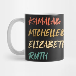 Kamala, Michelle, Elizabeth, & Ruth / Badass Feminist Political Icon Retro Sunset Mug